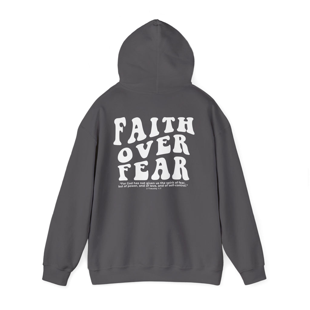 Faith Over Fear Hoodie
